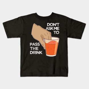 Can you pass my drink please ok funny dank meme Kids T-Shirt